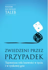 eBook Zwiedzeni przez przypadek. Tajemnicza rola losowoci w yciu i w rynkowej grze mobi epub