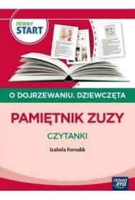 PEWNY START. O DOJRZEWANIU. DZIEWCZ�TA Pami�tnik Zuzy. Czytanki