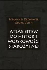 Atlas bitew do historii wojskowo�ci staro�ytnej
