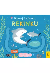 Wracaj do domu, rekinku
