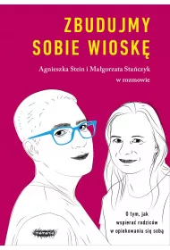 eBook Zbudujmy sobie wiosk. O tym, jak wspiera rodzicw w opiekowaniu si sob mobi epub