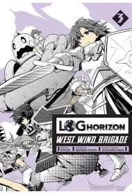 Log Horizon - West Wind Brigade. Tom 3