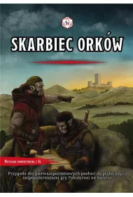 Skarbiec Orkw Przygoda dla 1-poziomowych postaci do pitej edycji najpopularniejszej gry fabularnej na wiecie