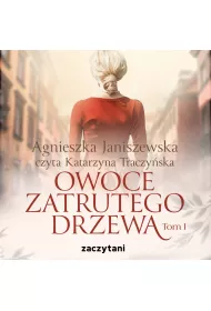 Audiobook Owoce zatrutego drzewa. Tom 1 mp3