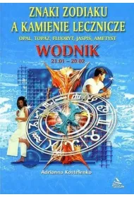 Znaki zodiaku a kamienie lecznicze. Wodnik