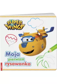 Super Wings. Moja pierwsza rysowanka