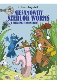 Konkurs im. Janusza Christy Niebieskie Monstrum. Niesamowity Szerlok Worms. Tom 1
