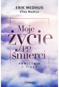 Moje �ycie po �mierci