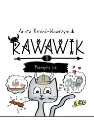 Uniwersum Rawawika T.1 Rawawik. Poznajmy si�