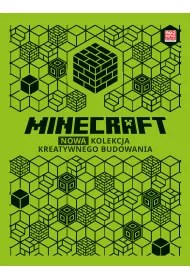 Minecraft. Nowa kolekcja kreatywnego budowania