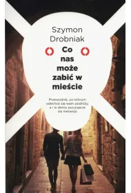 Co nas mo�e zabi� w mie�cie