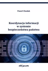 Koordynacja informacji w systemie bezpiecze�stwa..
