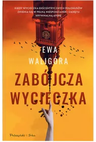 Zab�jcza wycieczka
