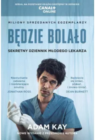 B�dzie bola�o. Sekretny dziennik m�odego lekarza. Wydanie serialowe