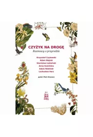 Czyyk na drog. Rozmowy o przyrodzie