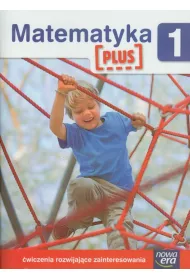 Matematyka Plus SP KL 1. �wiczenia rozwijaj�ce zainteresowania matematyczne (2012)