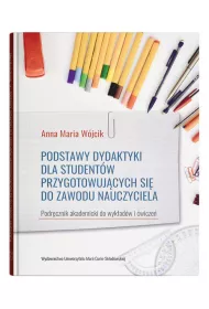 Podstawy dydaktyki dla student�w przygotowuj�cych si� do zawodu nauczyciela
