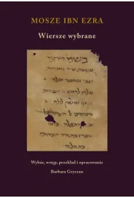 Mosze ibn Ezra. Wiersze wybrane