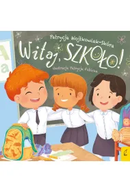 Witaj, szko�o!