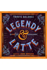 Audiobook Legendy i Latte. Tom 1 mp3