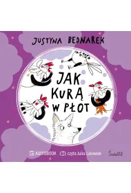Audiobook Jak kur� w p�ot. Kury. Tom 5 mp3