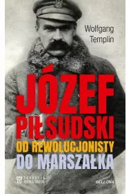 J�zef Pi�sudski. Biografia