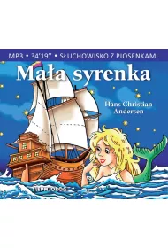 Audiobook Ma�a syrenka. S�uchowisko z piosenkami CD
