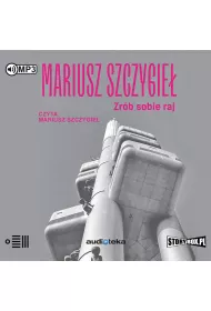 Audiobook Zrb sobie raj CD