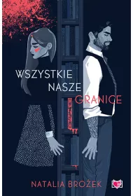 Wszystkie nasze granice