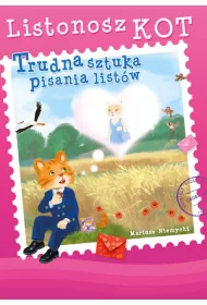 Listonosz Kot. Trudna sztuka pisania list�w
