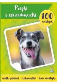 Psy i szczeniaczki. 100 naklejek z plakatem