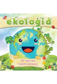 Ekologia 30 kartek superzabawy