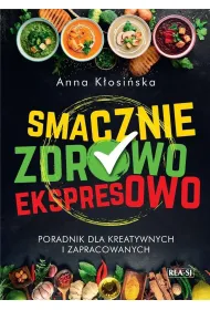 Smacznie, zdrowo, ekspresowo