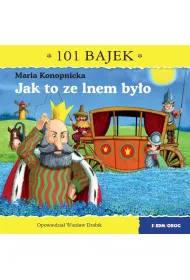 101 bajek. Jak to ze lnem byo