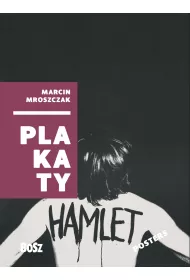 Marcin Mroszczak. Plakaty / Posters