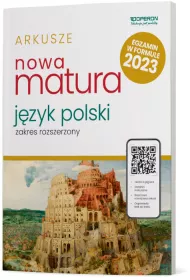 Nowa matura 2023. J�zyk polski. Arkusze maturalne. Zakres rozszerzony