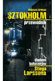 eBook Sztokholm Stiega Larssona. Przewodnik ladami bohaterw Stiega Larssona mobi epub