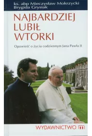 Najbardziej lubi� wtorki