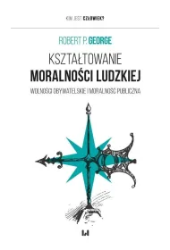 Kszta�towanie moralno�ci ludzkiej