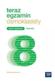 J�zyk angielski SP Exam Preparation SP klasa 8 zbi�r zadan arkusze egzaminacyjne