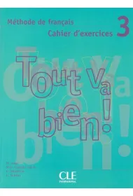 Tout va bien 3. �wiczenia + CD audio