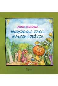 Wiersze dla dzieci ma�ych i du�ych