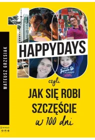 100 happy days, czyli jak si� robi szcz�cie w 100 DNI