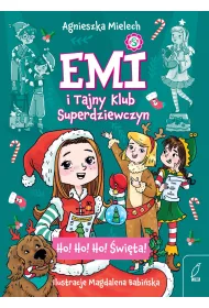 Emi i Tajny Klub Superdziewczyn. Ho! Ho! Ho! �wi�ta