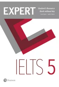 Expert IELTS. Student's Resource Book no key. Band 5