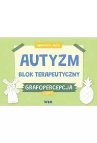 Autyzm blok terapeutyczny Grafopercepcja cz�� 1
