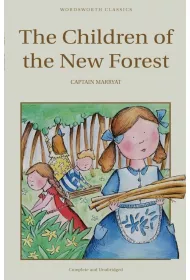 The Children of the New Forest. Wordsworth Children's Classics wer. angielska