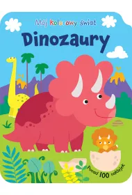M�j kolorowy �wiat. Dinozaury