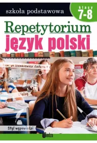 Repetytorium. J�zyk polski. Klasy 7-8