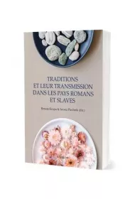 Traditions et leur transmission dans les pays romans et slaves